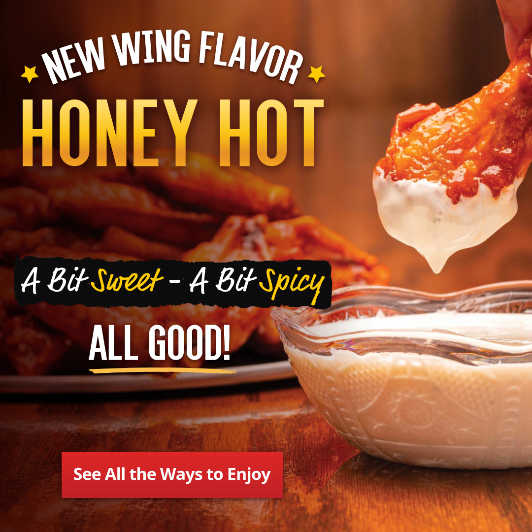 New wing flavor: Honey hot!